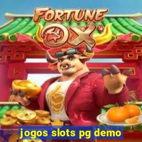 jogos slots pg demo